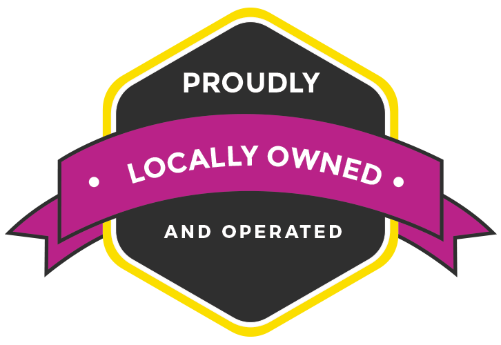 Proudly Locally Owned and Operated